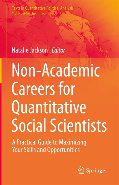 Non-Academic Careers for Quantitative Social Scientists: A Practical Guide to Maximizing Your Skills and Opportunities (Hardcover, 2023)