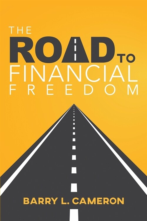 Road to Financial Freedom (Paperback)