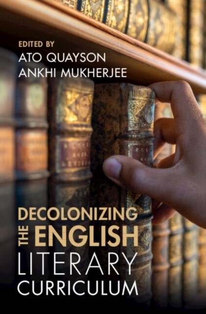 Decolonizing the English Literary Curriculum (Hardcover)