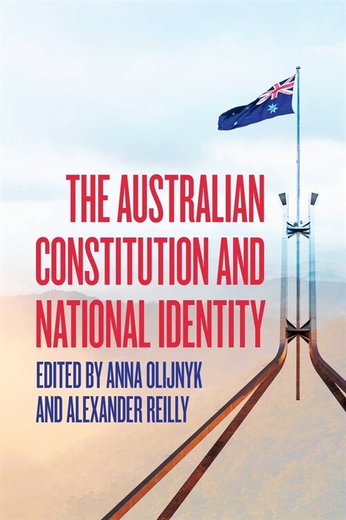 The Australian Constitution and National Identity (Paperback)