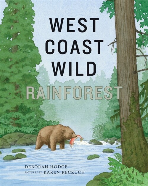 West Coast Wild Rainforest (Hardcover)