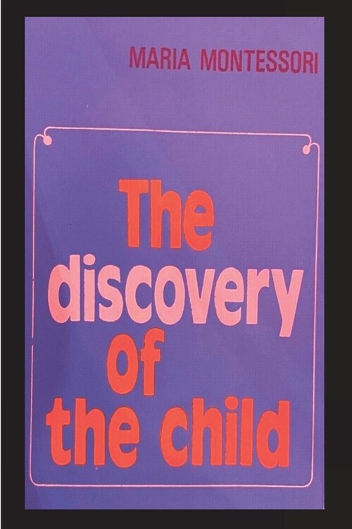 The Discovery of the Child (Paperback)