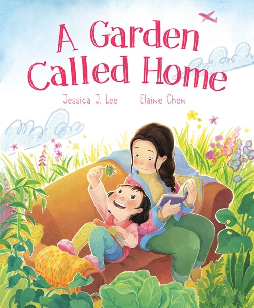 A Garden Called Home (Hardcover)