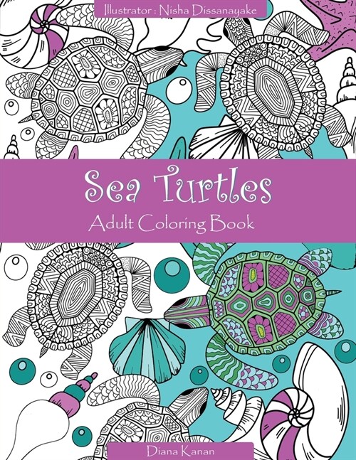 Sea Turtles: Adult Coloring Book (Paperback)