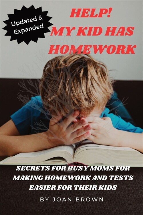Updated & Revised Help! My Kid Has Homework (Paperback)