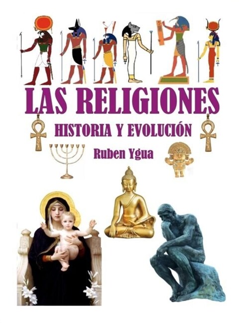 Las Religiones: Historia Y Evoluci? (Paperback)