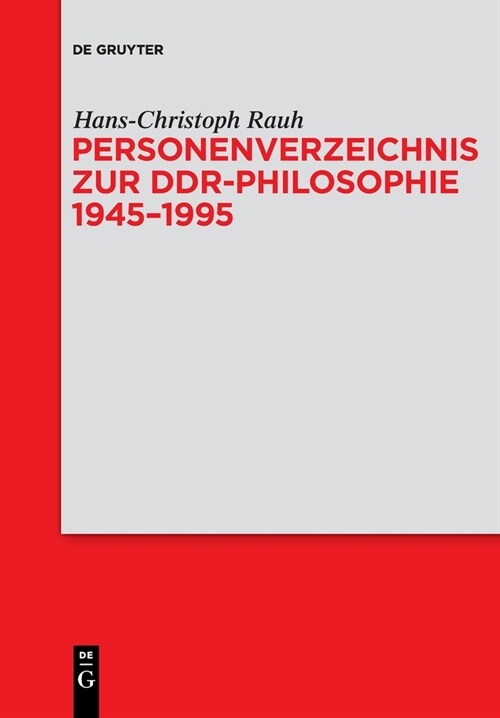 Personenverzeichnis zur DDR-Philosophie 1945-1995 (Paperback)