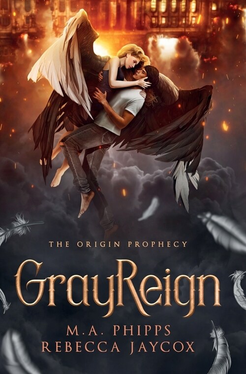 GrayReign: A Young Adult Paranormal Angel Romance (Hardcover)