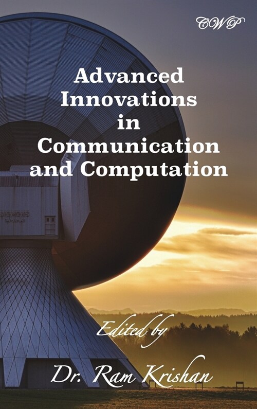 Advanced Innovations in Communication and Computation (Hardcover)