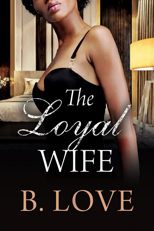 The Loyal Wife (Paperback)