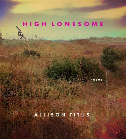 High Lonesome (Paperback)