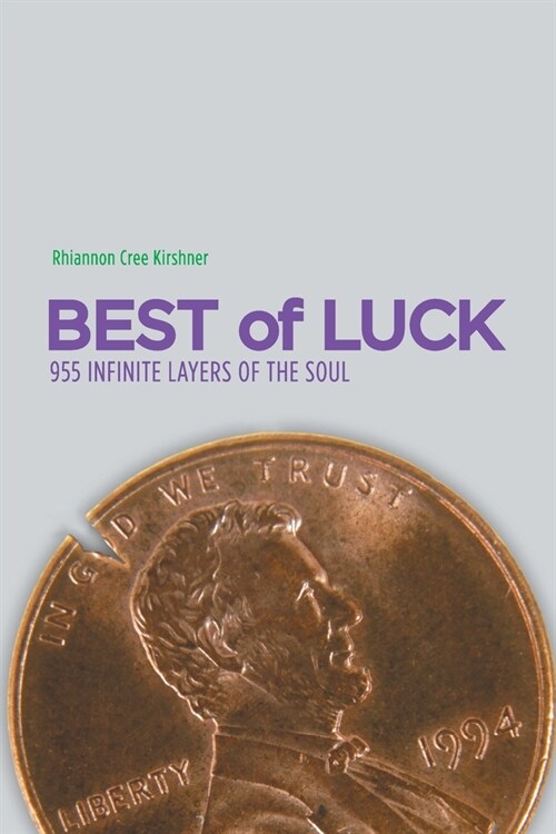 Best of Luck: 955 Infinite Layers of the Soul (Paperback)