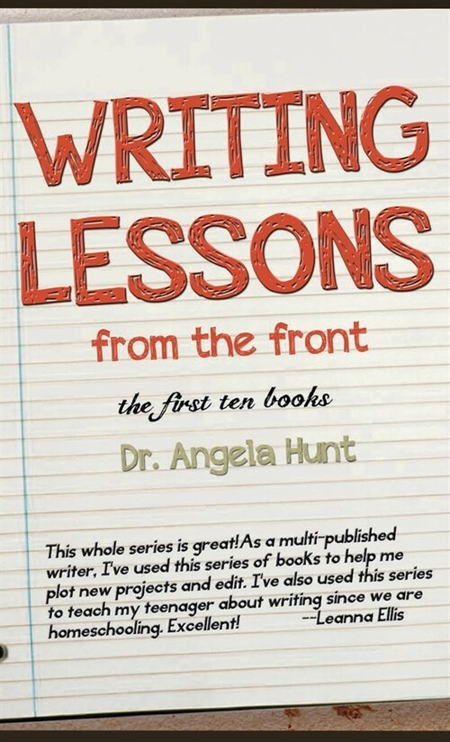 Writing Lessons from the Front: the first ten books (Hardcover)