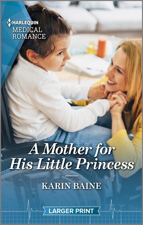 A Mother for His Little Princess (Mass Market Paperback)