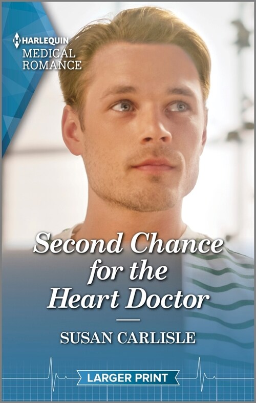 Second Chance for the Heart Doctor (Mass Market Paperback)