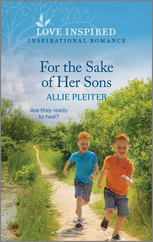 For the Sake of Her Sons: An Uplifting Inspirational Romance (Mass Market Paperback, Original)