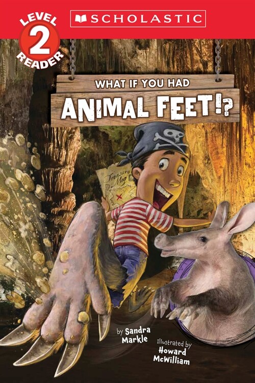 What If You Had Animal Feet!? (Level 2 Reader) (Paperback)