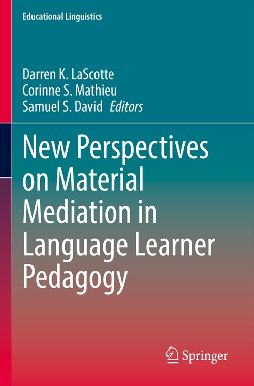 New Perspectives on Material Mediation in Language Learner Pedagogy (Paperback, 2022)