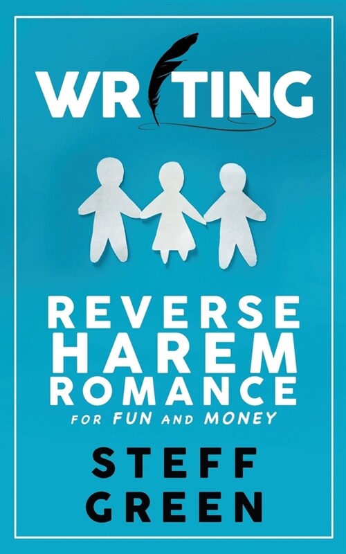 Writing Reverse Harem for Fun and Money (Paperback, 2)