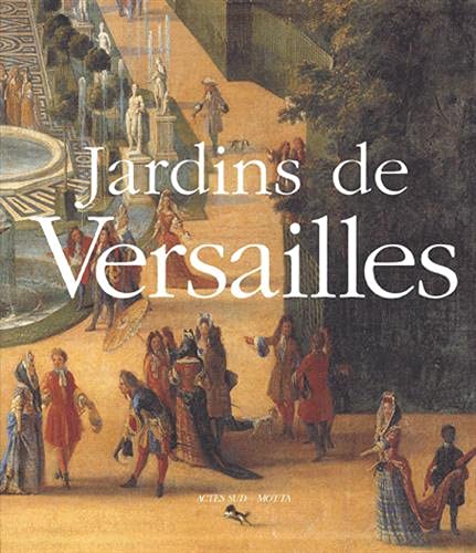 JARDINS DE VERSAILLES (Hardcover)