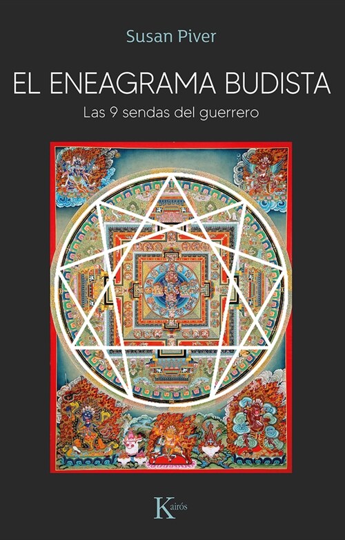 El Eneagrama Budista: Las 9 Sendas del Guerrero (Paperback)