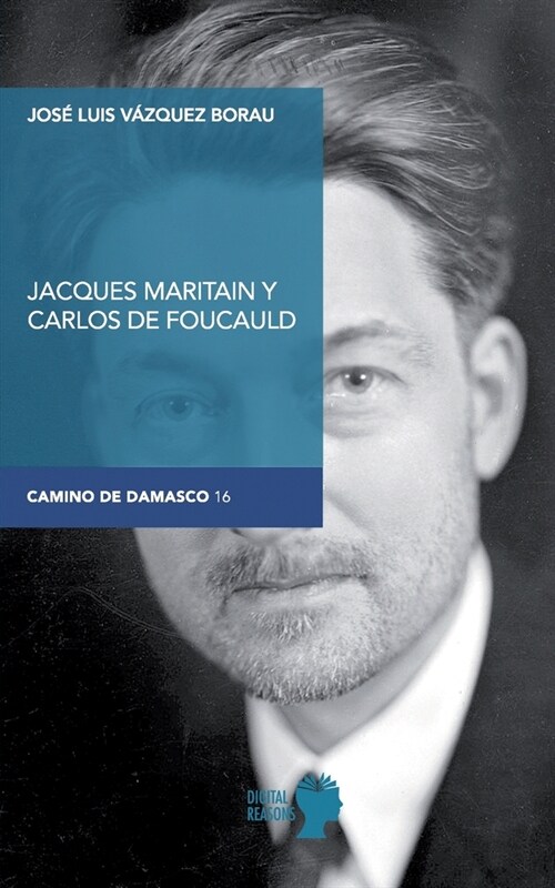 Jacques Maritain y Carlos de Foucauld (Paperback)