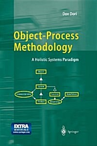 Object-Process Methodology: A Holistic Systems Paradigm (Paperback, Softcover Repri)