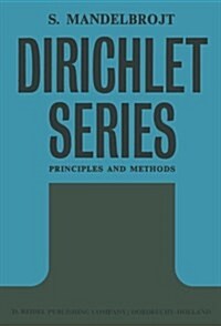 Dirichlet Series: Principles and Methods (Paperback, 1972)