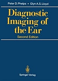 Diagnostic Imaging of the Ear (Paperback, 2nd ed. 1990. Softcover reprint of the original 2n)