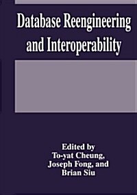 Database Reengineering and Interoperability (Paperback, 1996)