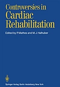 Controversies in Cardiac Rehabilitation (Paperback)