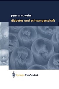 Diabetes Und Schwangerschaft (Paperback)