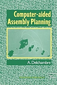 Computer-Aided Assembly Planning (Paperback, Softcover Repri)