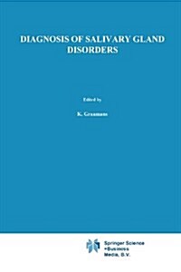 Diagnosis of Salivary Gland Disorders (Paperback, Softcover Repri)