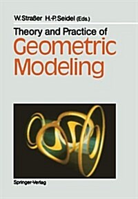 Theory and Practice of Geometric Modeling (Paperback)