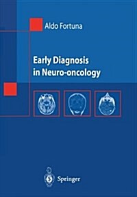 Early Diagnosis in Neuro-Oncology (Paperback)