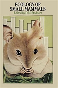 Ecology of Small Mammals (Paperback)