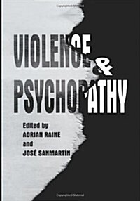 Violence and Psychopathy (Paperback)