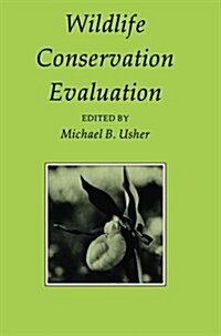 Wildlife Conservation Evaluation (Paperback, Softcover Repri)