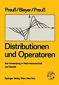 Distributionen Und Operatoren: Ihre Anwendung in Naturwissenschaft Und Technik (Paperback, Softcover Repri)