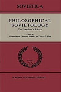 Philosophical Sovietology: The Pursuit of a Science (Paperback, 1988)