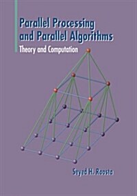 Parallel Processing and Parallel Algorithms: Theory and Computation (Paperback, Softcover Repri)