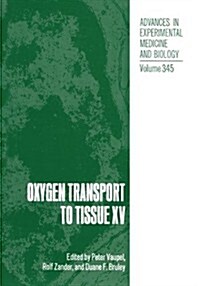 Oxygen Transport to Tissue XV (Paperback)