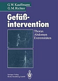 Gef癌intervention: Thorax, Abdomen, Extremit?en (Paperback, Softcover Repri)