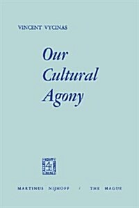 Our Cultural Agony (Paperback)