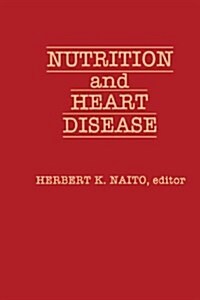 Nutrition and Heart Disease (Paperback)