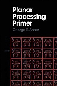 Planar Processing Primer (Paperback)