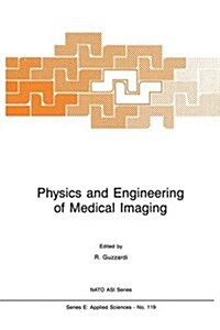 Physics and Engineering of Medical Imaging (Paperback, Softcover Repri)