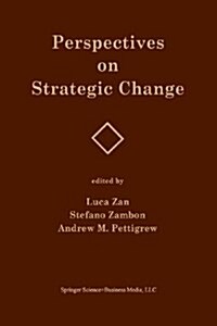 Perspectives on Strategic Change (Paperback, Softcover Repri)