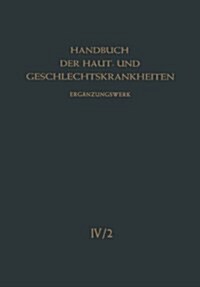 Die Viruskrankheiten Der Haut: Und Die Hautsymptome Bei Rickettsiosen Und Bartonellosen (Paperback, Softcover Repri)